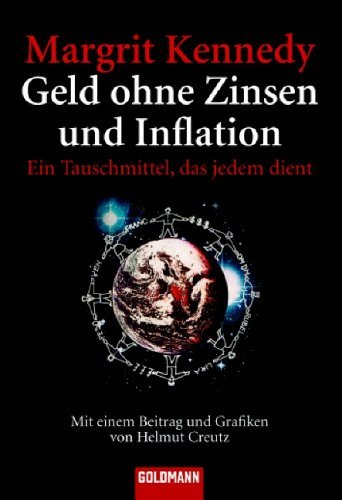 Geld ohne Zinsen und Inflation